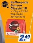expert Kronach - Kaffeepads Senseo Classic 16 Angebot im Prospekt Kaffeepads Senseo Classic 16 bei expert im Kronach Prospekt für 2,49 €