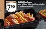 GLOBUS Essen - Zupfbraten Angebot im Prospekt Zupfbraten bei GLOBUS im Essen Prospekt für 7,90 €