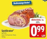 Spießbraten  im aktuellen EDEKA Prospekt für 0,99 €