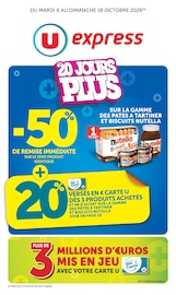 Prospectus Supermarchés U Express en cours à Le Gua et alentours, "LES 20 JOURS PLUS", 20 pages, 06/10/2026 - 18/10/2026 Catalogue Supermarchés U Express en cours à Le Gua et alentours, "LES 20 JOURS PLUS", 20 pages, 06/10/2026 - 18/10/2026