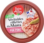 Véritables rillettes du Mans - SAINT ALBY dans le catalogue Lidl