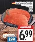 Zarte Schweine-Schnitzel aus der Unterschale bei EDEKA im Biebertal Prospekt für 6,99 €