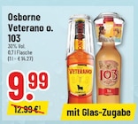 Veterano Angebote von Osborne bei Trinkgut Osnabrück für 9,99 €