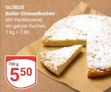 GLOBUS Koblenz - Butter-Streuselkuchen Angebot im Prospekt Butter-Streuselkuchen bei GLOBUS im Koblenz Prospekt für 5,50 €
