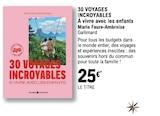 30 voyages incroyables à vivre avec les enfants Marie Faure-Ambroise - Gallimard dans le catalogue E.Leclerc