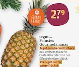 Feinstes Gourmetananas Angebote von tegut... bei tegut Stuttgart für 2,79 €