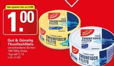 Thunfischfilets im Angebot bei WEZ in Bad Oeynhausen Thunfischfilets Angebote von Gut & Günstig bei WEZ Bad Oeynhausen für 1,00 €