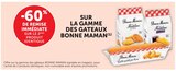 -60% de remise immédiate sur le 2ème produit identique sur la gamme des gateaux Bonne Maman - BONNE MAMAN en promo chez Super U Mulhouse