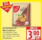 Walnusskerne im Angebot bei EDEKA in Berlin Walnusskerne Angebote von Gut&Günstig bei EDEKA Berlin für 3,00 €
