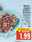 Matjeshappen Kräuterdressing im aktuellen E center Prospekt