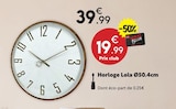 Horloge Lola en promo chez Maxi Bazar Levallois-Perret à 19,99 €