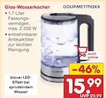 Glas-Wasserkocher Angebote von GOURMETMAXX bei Netto Marken-Discount Villingen-Schwenningen für 15,99 €