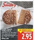 Dinkel-Quark-Vollkornbrot im Angebot bei E center in Berlin Dinkel-Quark-Vollkornbrot Angebote von Schäfer's bei E center Berlin für 2,95 €