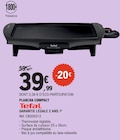 Plancha compact - TEFAL en promo à 39,99 € chez E.Leclerc Plancha compact - TEFAL dans le catalogue E.Leclerc
