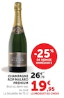 Champagne AOP Premium - Malard en promo chez Super U Lons à 19,95 €