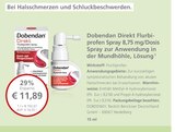 Dobendan Direkt Flurbiprofen Spray 8,75 mg/Dosis Spray zur Anwendung in der Mundhöhle, Lösung bei LINDA im Idstein Prospekt für 11,89 €