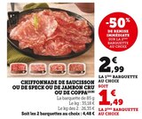 U Express Ars-en-Ré - Promo Chiffonnade de saucisson ou de speck ou de jambon cru ou de coppa Promo Chiffonnade de saucisson ou de speck ou de jambon cru ou de coppa à 1,49 € dans le catalogue U Express à Ars-en-Ré