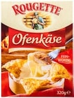 Ofenkäse Angebote von Rougette bei Kaufland Mülheim für 3,99 €