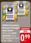 Aktuelles Herzstücke Mandarin-Orangen ohne Zucker Angebot bei E center in Darmstadt ab 0,99 €