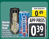 Energy Drink im EDEKA Prospekt Energy Drink von Booster im aktuellen EDEKA Prospekt für 0,39 €