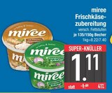 Frischkaese im EDEKA Prospekt Frischkäsezubereitung von miree im aktuellen EDEKA Prospekt für 1,11 €