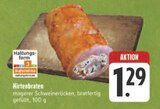 Hirtenbraten Angebote bei EDEKA Weiden für 1,29 €