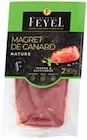 Magret de canard tendre et savoureux nature - FEYEL en promo chez Intermarché Haguenau à 21,49 €