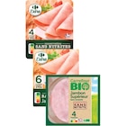 SUR TOUS LES JAMBONS SANS NITRITE - CARREFOUR - Carrefour SUR TOUS LES JAMBONS SANS NITRITE - CARREFOUR dans le catalogue Carrefour