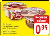 Löffelglück  Pudding oder fruchtgrütze von Dr. Oetker im aktuellen EDEKA Prospekt
