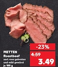 Roastbeef Angebote von METTEN bei Kaufland Krefeld für 3,49 €