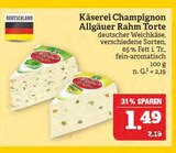 Allgäuer Rahm Torte im Angebot bei Marktkauf in Plauen Allgäuer Rahm Torte Angebote von Käserei Champignon bei Marktkauf Plauen für 1,49 €