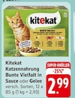 Katzen­nahrung Bunte Vielfalt in Sauce oder Gelee Angebote von Kitekat bei EDEKA Villingen-Schwenningen für 2,99 €