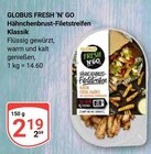 Aktuelle Hähnchenbrust Angebote bei GLOBUS in Mannheim Aktuelles Hähnchenbrust-Filetstreifen Klassik Angebot bei GLOBUS in Mannheim ab 2,19 €