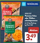 Pommes frites Angebote von Speise Zeit bei ALDI SÜD Baden-Baden für 3,49 €