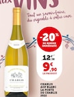 Promo Chablis AOP blanc la porte de Chablis 2022 à 9,90 € dans le catalogue Bi1 à Arc-et-Senans