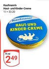 Haut- und Kinder-Creme bei GLOBUS im Prospekt "" für 2,49 €