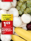 Promo Champignons blanc de paris à 1,69 € dans le catalogue Lidl à Sauvian