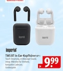 imperial TWS BT In-Ear-Kopfhörer HP 1 Angebote bei famila Nordost Flensburg für 9,99 €