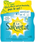 BON PLAN SUR TOUTES LES EAUX LA SALVETAT à Carrefour Market dans Arras BON PLAN SUR TOUTES LES EAUX LA SALVETAT à Carrefour Market dans Arras