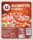 Promo Allumettes fumées à 1,06 € dans le catalogue Super U à Daoulas