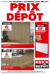 Prospectus Brico Dépôt, "PRIX DÉPÔT" à Nœux-les-Mines et alentours, 1 page, 07/08/2026 - 09/09/2026 Catalogue Brico Dépôt "PRIX DÉPÔT" à Nœux-les-Mines et alentours, 1 page, 07/08/2026 - 09/09/2026