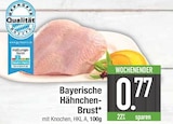 Bayerische Hähnchen-Brust im EDEKA Prospekt Bayerische Hähnchen-Brust von im aktuellen EDEKA Prospekt für 0,77 €