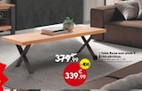 Table Basse avec pieds X - Maxi Bazar Table Basse avec pieds X à 339,99 € dans le catalogue Maxi Bazar