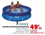 Piscine Autportante Easy Set - Intex - Hyper U à Sète Piscine Autportante Easy Set - Intex en promo chez Hyper U Sète à 49,99 €