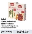 Sauce Hollandaise oder Béarnaise von Lukull im aktuellen Metro Prospekt