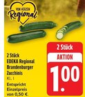 nah und gut Regis-Breitingen - Brandenburger Zucchinis Angebot im Prospekt Brandenburger Zucchinis bei nah und gut im Regis-Breitingen Prospekt für 1,00 €