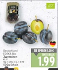 Zwetschen von EDEKA Bio für 1,99 € bei E center im Angebot Zwetschen von EDEKA Bio im aktuellen E center Prospekt