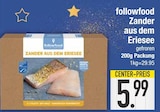 Zander aus dem Eriesee von followfood im aktuellen EDEKA Prospekt für 5,99 €