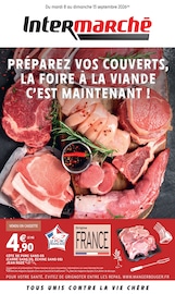 Catalogue Intermarché Super à Warmeriville cette semaine, valable du 08/09/2026 au 13/09/2026 Prospectus Intermarché Super à Warmeriville, "PRÉPAREZ VOS COUVERTS, LA FOIRE À LA VIANDE C'EST MAINTENANT !", 8 pages de promos valables du 08/09/2026 au 13/09/2026