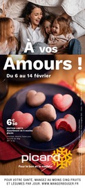 Catalogue Picard à Paris cette semaine, valable du 06/02/2023 au 14/02/2023 Prospectus Picard à Paris, "À vos Amours !", 19 pages de promos valables du 06/02/2023 au 14/02/2023